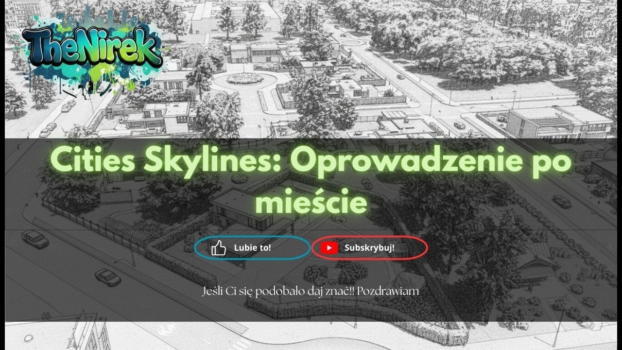 Cities Skylines II: Oprowadzenie po mieście