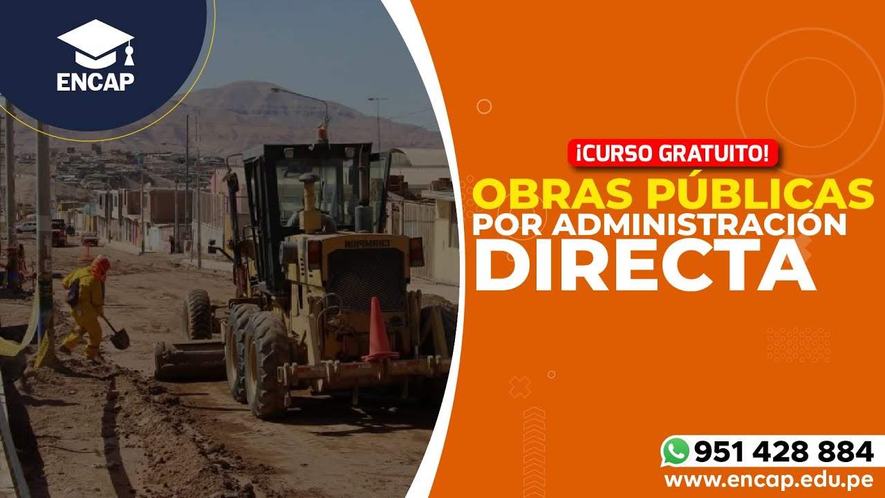 CURSO: OBRAS PÚBLICAS POR ADMINISTRACIÓN DIRECTA - 2025