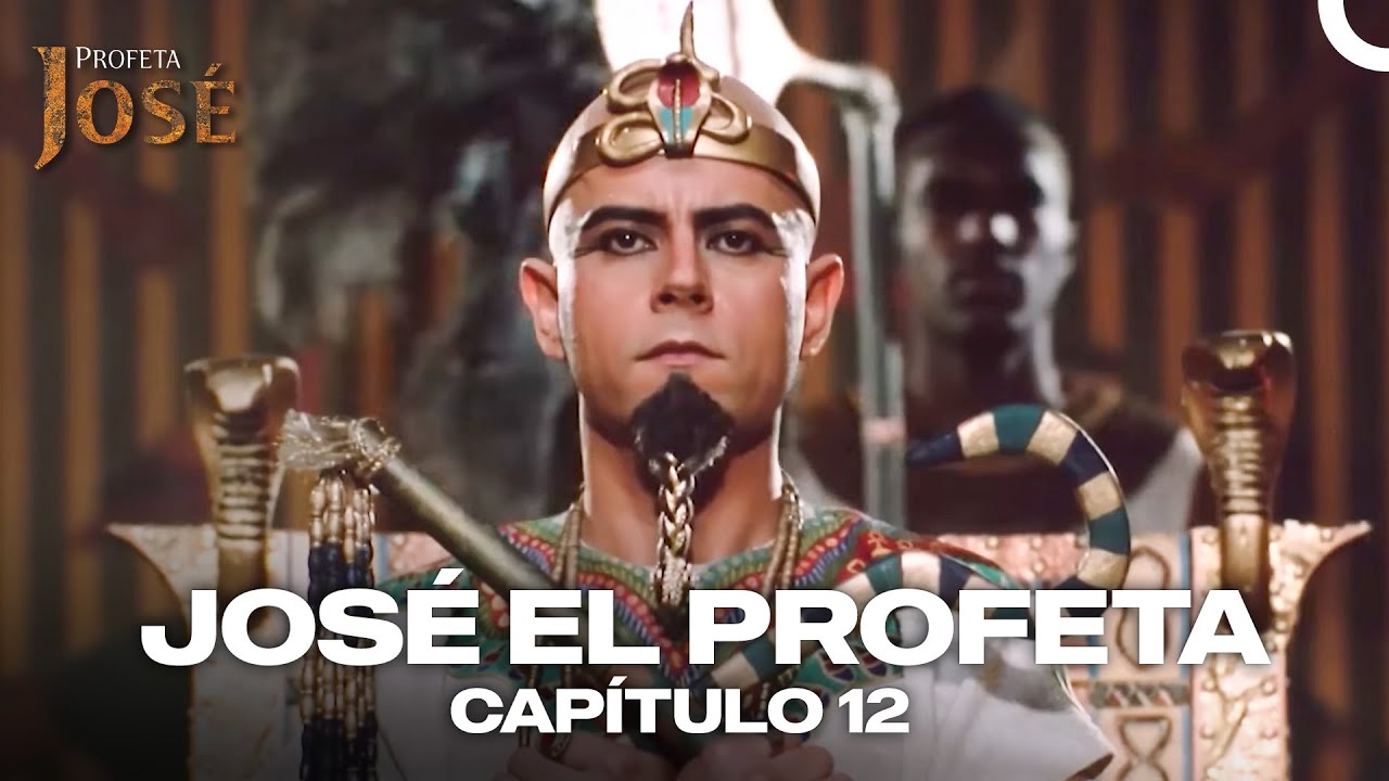 Jos&eacute; El Profeta Cap&iacute;tulo 12 | Episodio Completo Largo