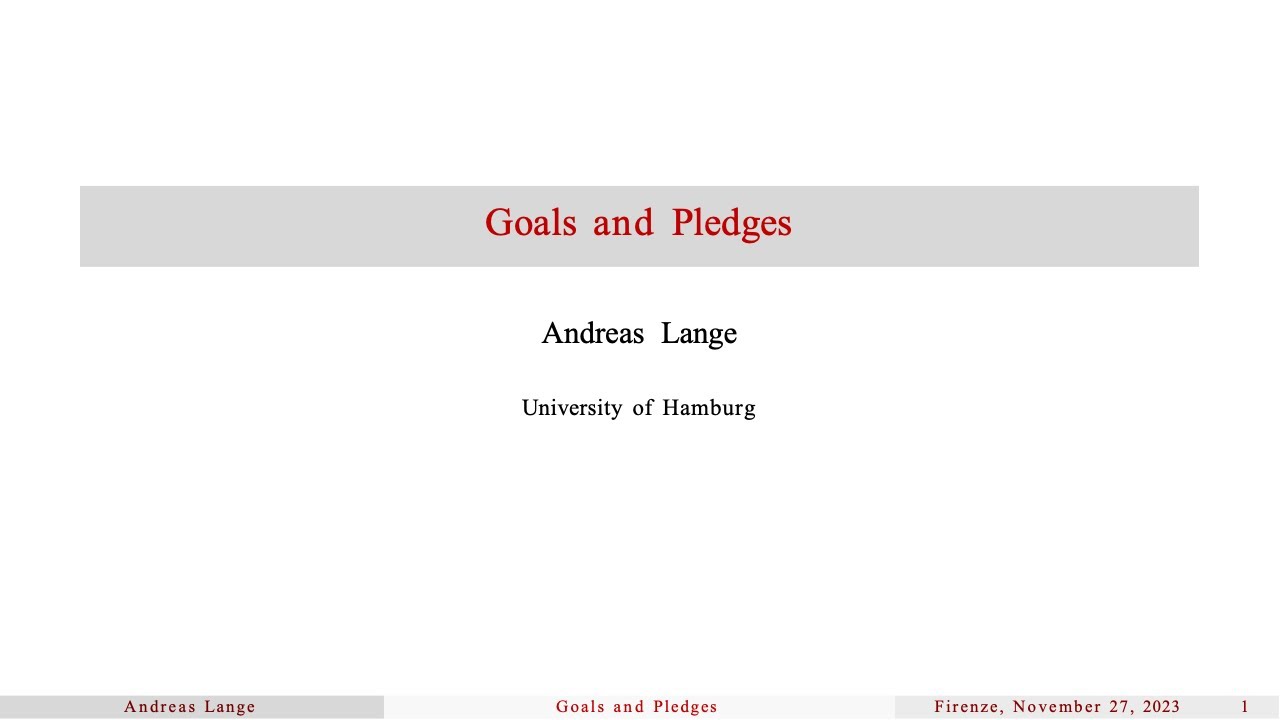 Andreas Lange, University of Hamburg: &ldquo;Goals and Pledges&rdquo;