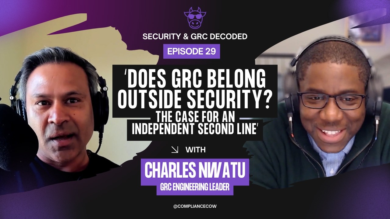 Does GRC Belongs Outside Security? The Case for an Independent Second Line