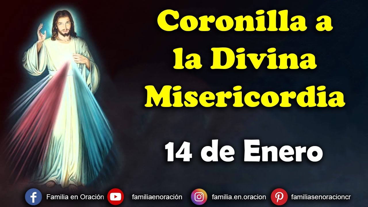 Coronilla a la Divina Misericordia - 14 de Enero 2026