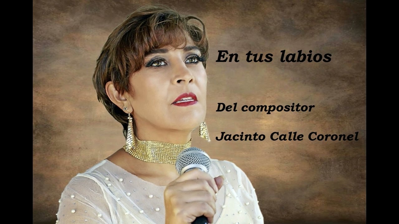Pasillo En tus labios. De Jacinto Calle Coronel