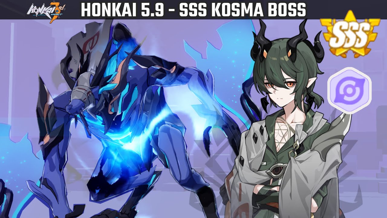Honkai 5.9 - New Quantum Boss - SSS KOSMA