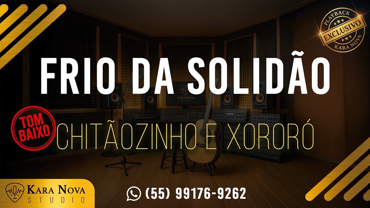 Frio Da Solidão (Tom baixo) - Chitãozinho e Xororó | Playbacks e Karaokês - Kara Nova Studio