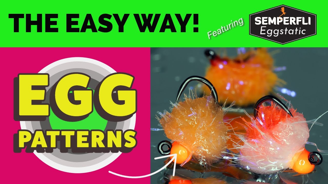 How To Fly Tying:  Easy Egg Patterns