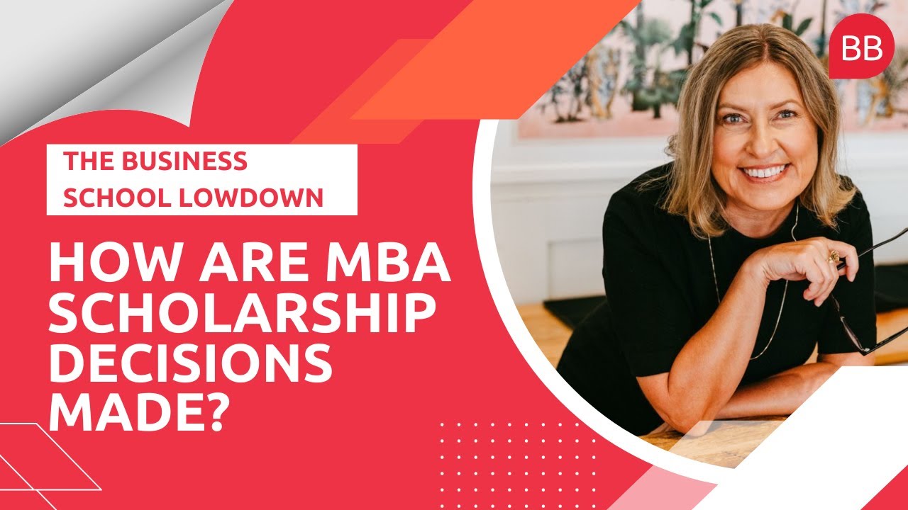 How Are MBA Scholarship Decisions Made? | Finance Your MBA