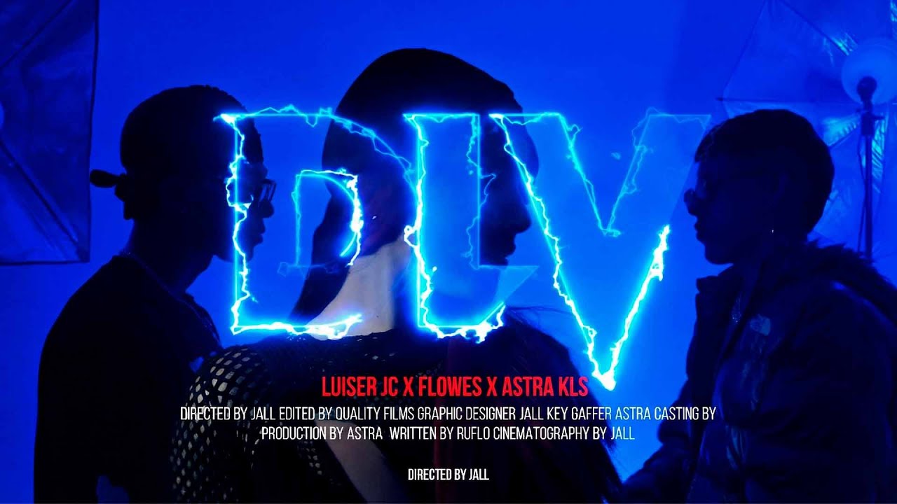 Luiser JC , Astra KLS , Flowes - DLV FT Ruflo Beatz , JALL