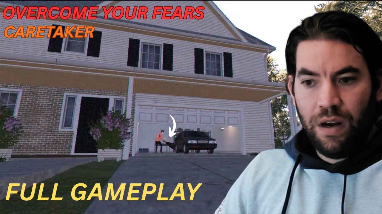 House Sitting For My Friends...I Was Nervous | Overcome Your Fears-Caretaker Full Game