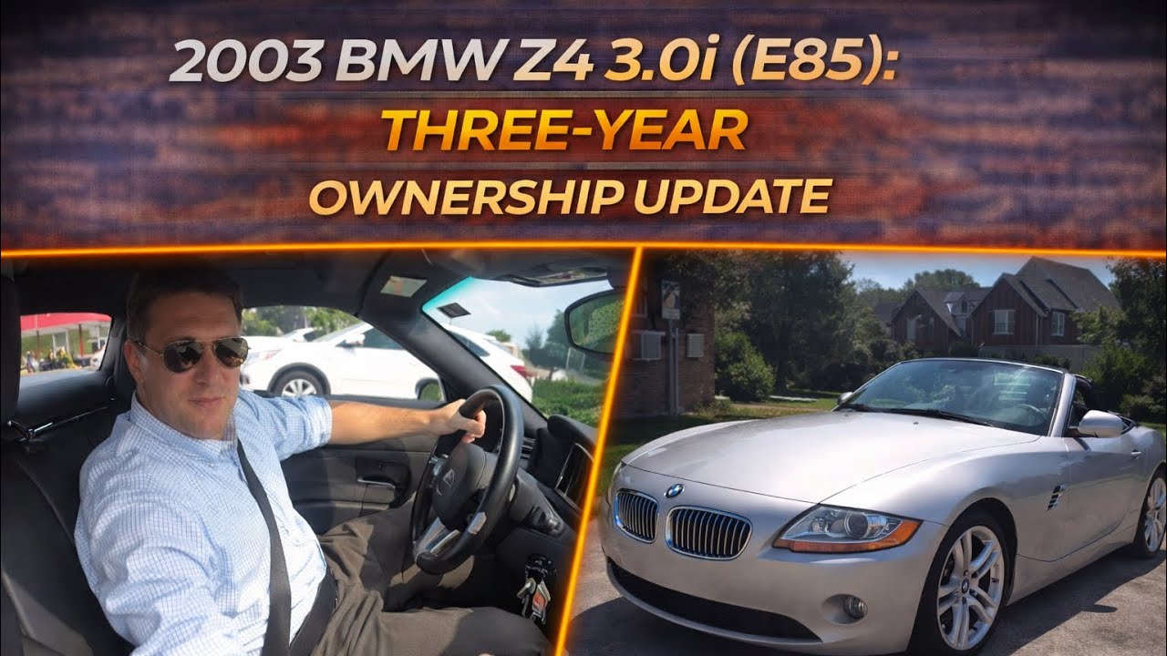 BMW Z4 3.0i (E85) 2003 года выпуска — обновление информации о владельце спустя 3 года