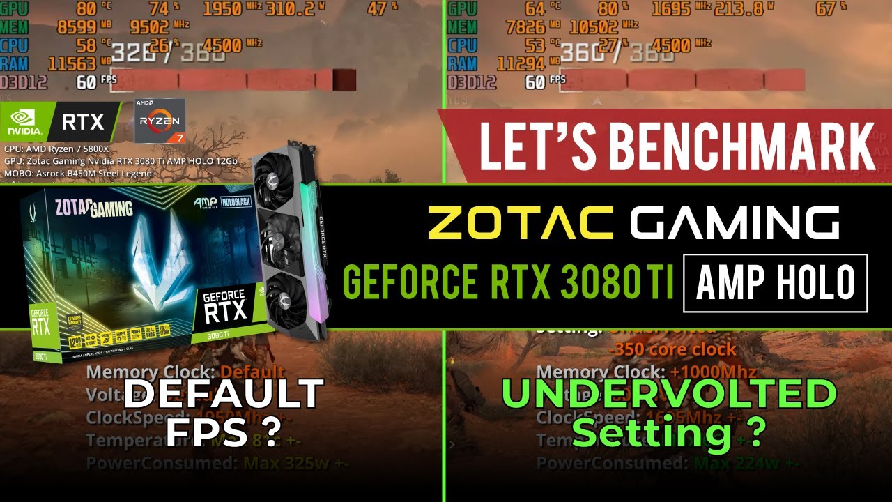 LET'S BENCHMARK // ZOTAC GAMING RTX 3080 TI AMP HOLO - Default & Undervolted Setting