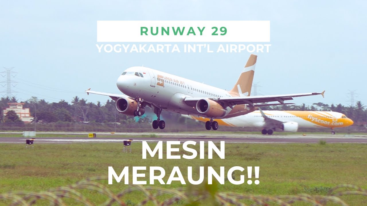 KESIBUKAN DI RUNWAY 29 BANDARA YIA JOGJA