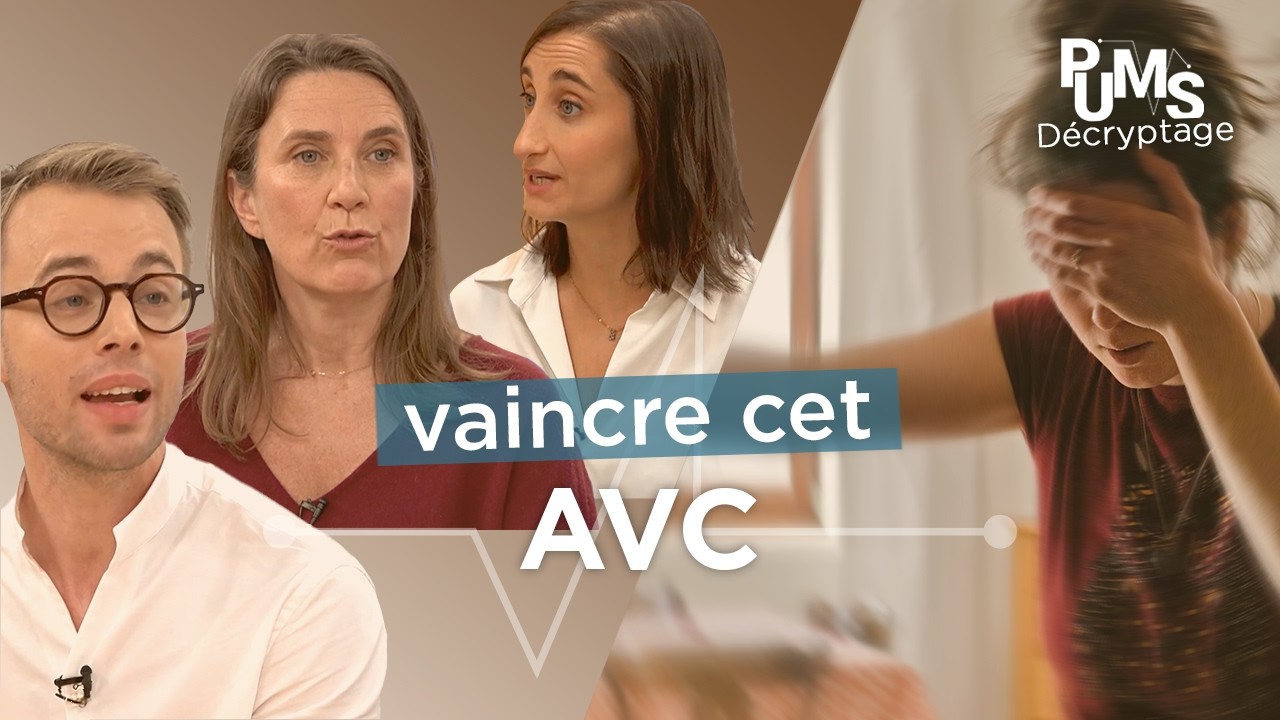 LES ERREURS QUI MÈNENT À L'AVC, nos 3 experts nous éclairent (+ paralysie, hémorragie, rééducation…)