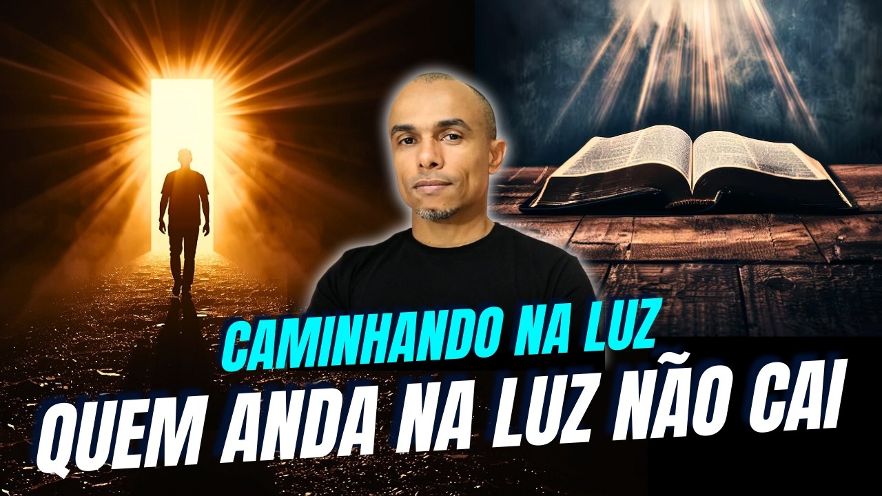 CAMINHANDO NA LUZ - João 11:9 #ensinosdejesus #ensinosbíblicos #devocionaldodia