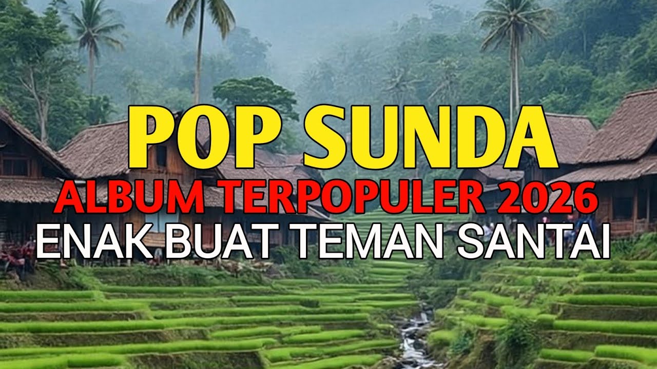 POP SUNDA LAWAS TERPOPULER PALING BANYAK DI CARI ENAK DI DENGAR
