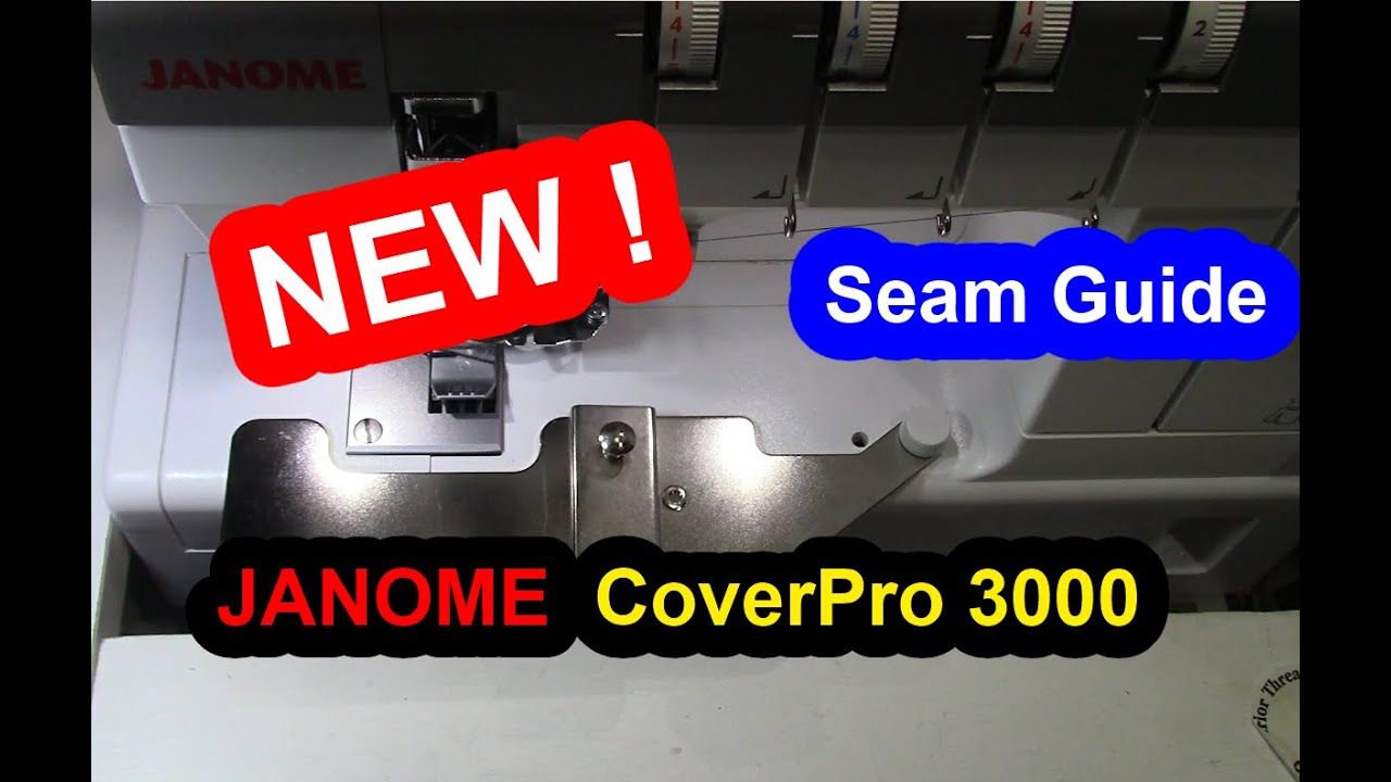 NEW ! - Seam Guide For Janome CoverPro 3000