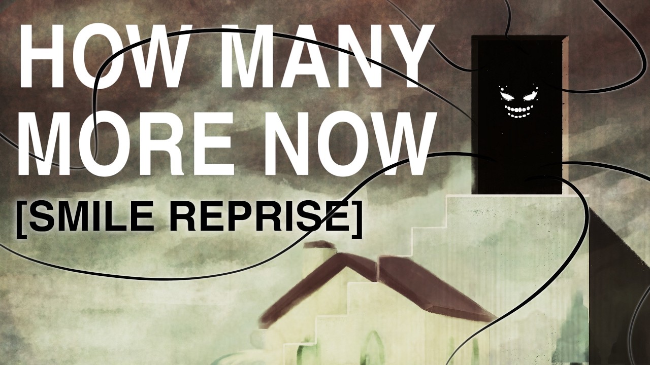 How Many More Now [SMILE Reprise] - A Nostalgic Hangout Game UST (FLASH WARNING)