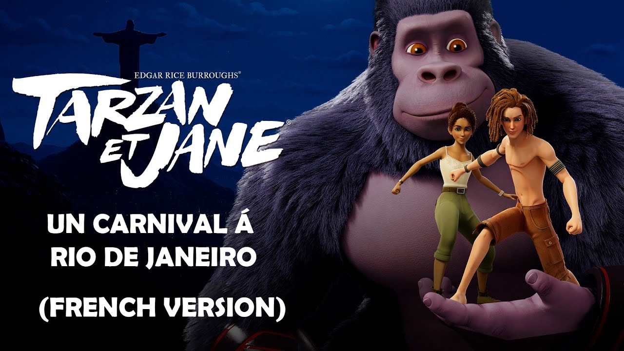 Tarzan and Jane: A Carnivale in Rio de  Janerio | French | Amazin' Adventures
