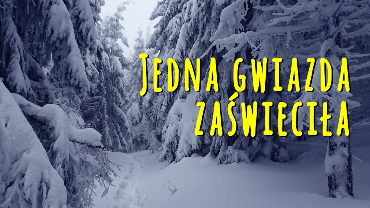 Jedna gwiazda zaświeciła _ Pastorałka. na sianeczku leży w żłobie Jezus Pan.