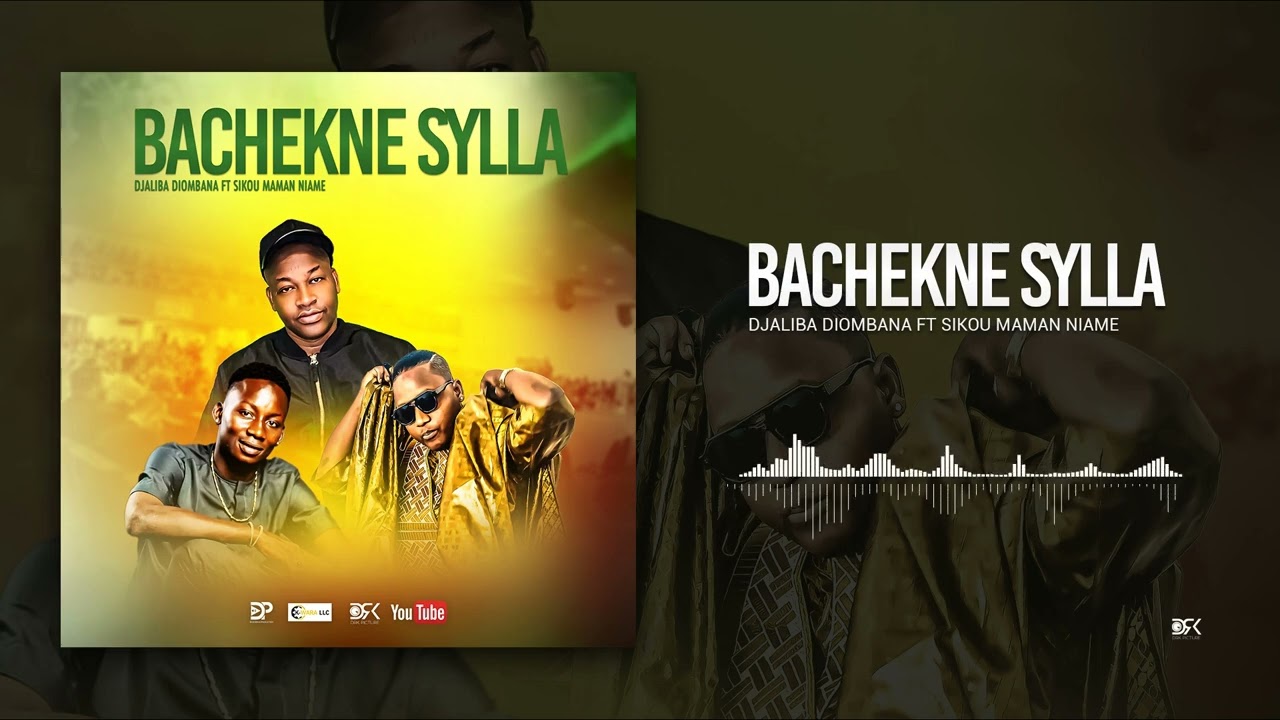 Djaliba Diombana ft Sikou Maman Niame - Bachekne Sylla (Son Officiel 2026)