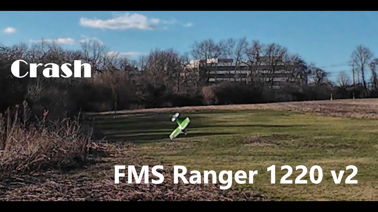 КРАХ!!! Ой!!! FMS Ranger 1220 v2