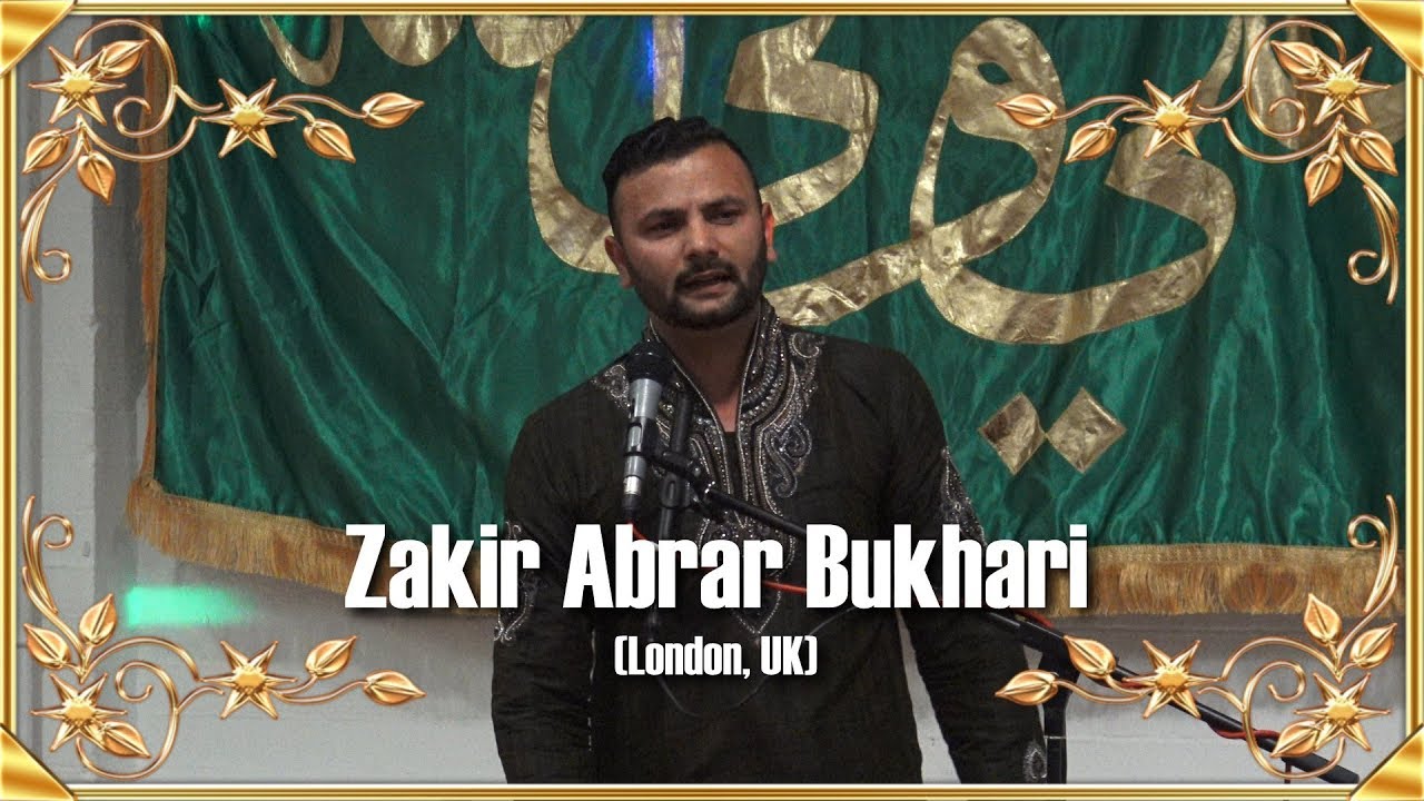 Zakir Abrar Bukhari | Eid-e-Ghadeer | 7th Sep 2017 | Mitcham | London, UK
