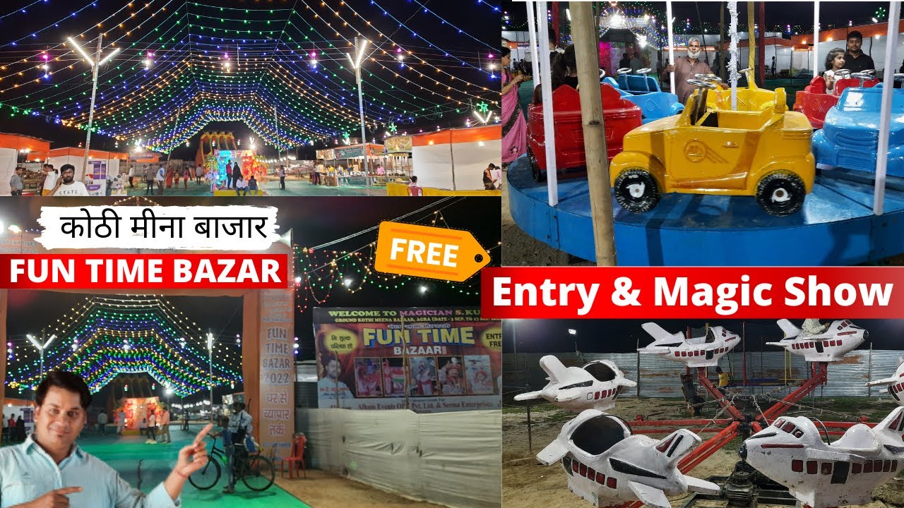 Fun Time Bazar Mela Agra | Kothi Meena Bazar Agra | Shah Ganj Agra
