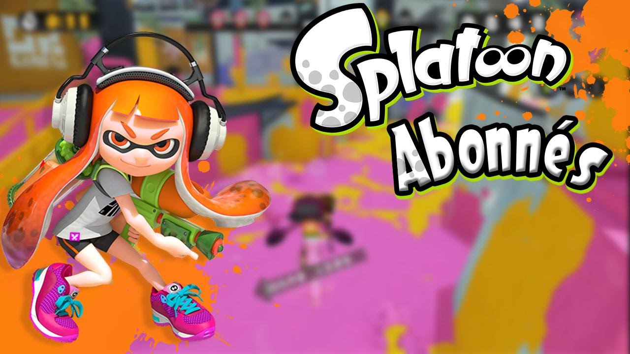 Splatoon - La Violence des Abonnés (Online #5)