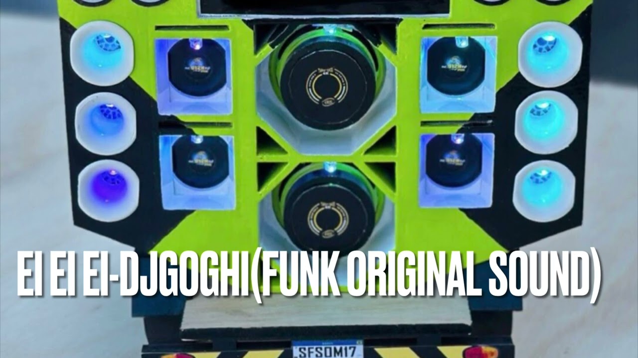 Ei Ei Ei-DJGOGHI(Funk Original Sound)