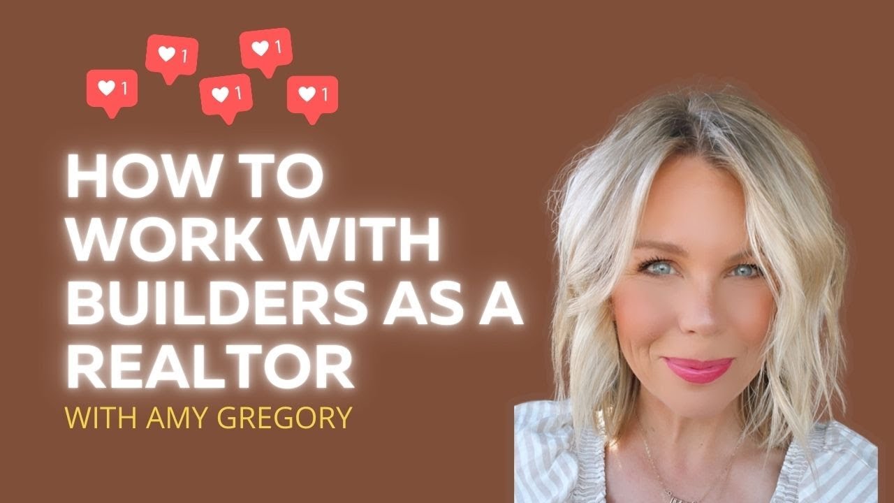 How to Work with Builders as a Realtor