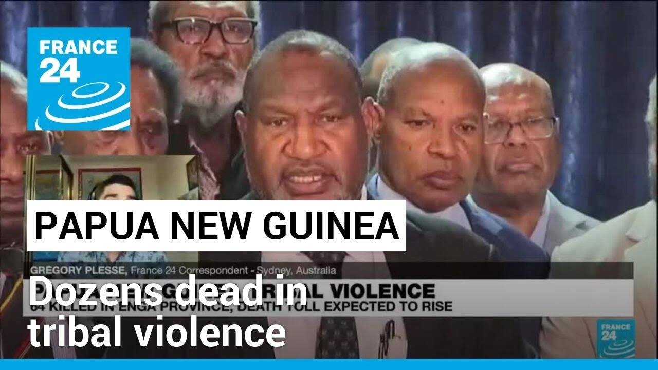 Dozens dead in Papua New Guinea tribal violence &bull; FRANCE 24 English