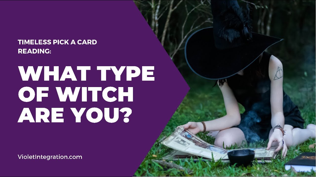 Timeless Pick a Card: What Type of Witch are You? 🔮👀🧝🏽‍♀️🧙🏽‍♀️🧙