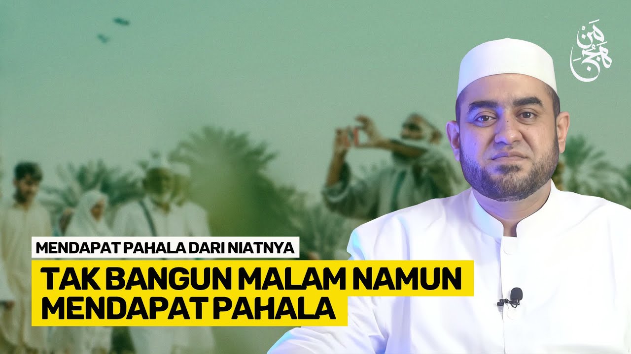 Mendapat Pahala Dari Niatnya | Achmad Alhabsyi