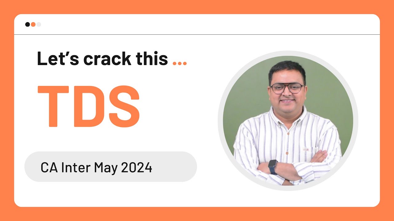 TDS for  CA Inter Sep 2024 | Super Revision including past year questions