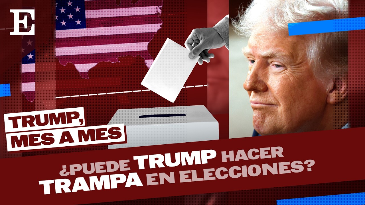 TRUMP, MES A MES | ¿Puede Trump suspender las elecciones al Congreso? | EL PAÍS