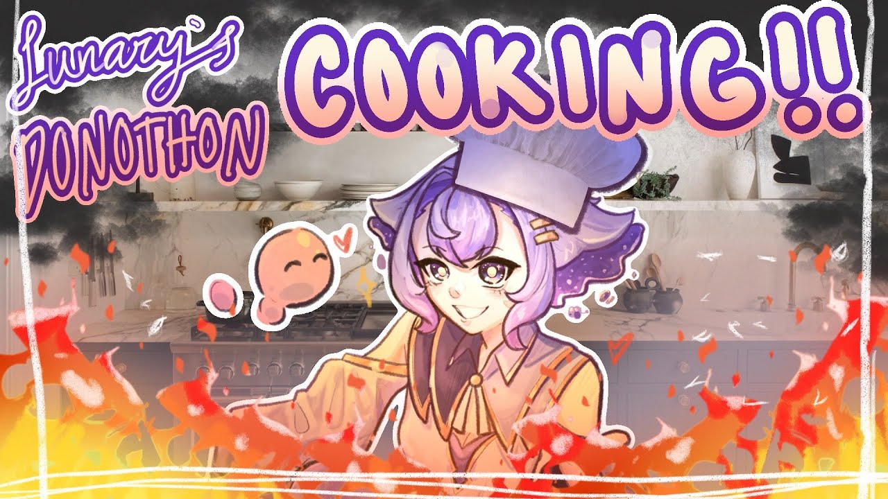 [ Lunary's First Ever Donathon! ] COOKING STREAM COOKING COOKING COOKING