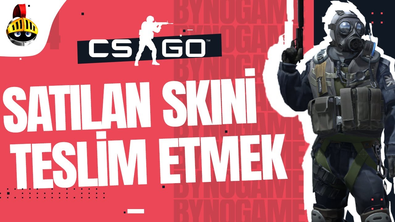 Satılan CS GO İlanımı Nasıl Teslim Ederim? 