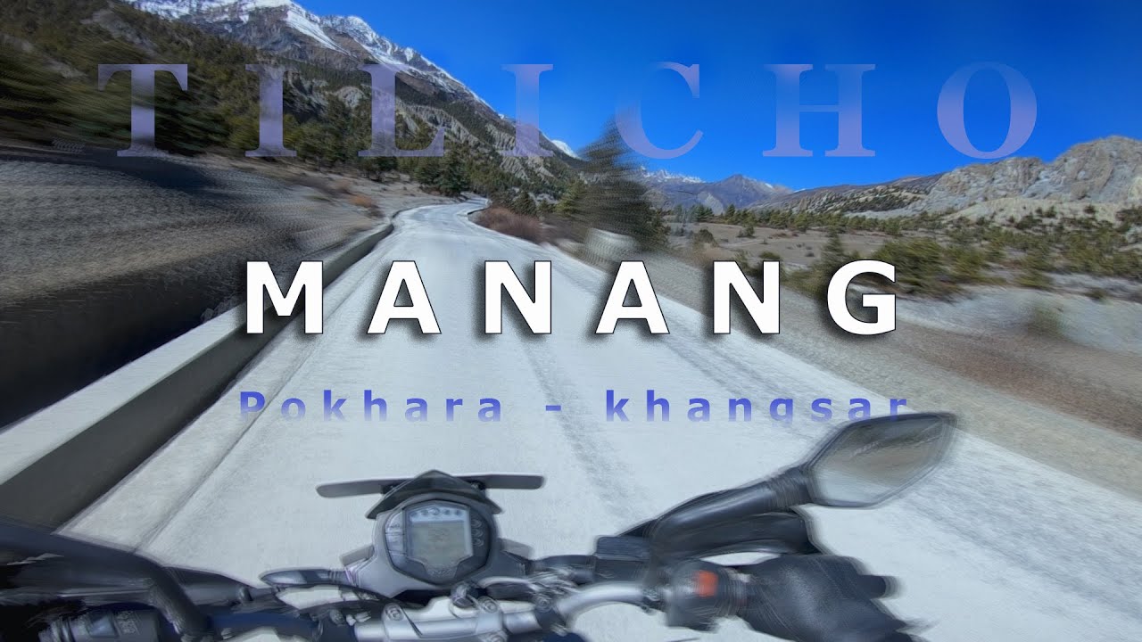 MANANG | TILICHO LAKE | Ep. 1 | Pokhara To Khangsaar |