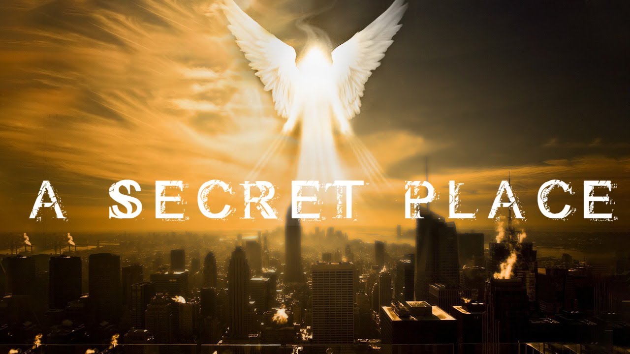 The Secret Place Of The Most High