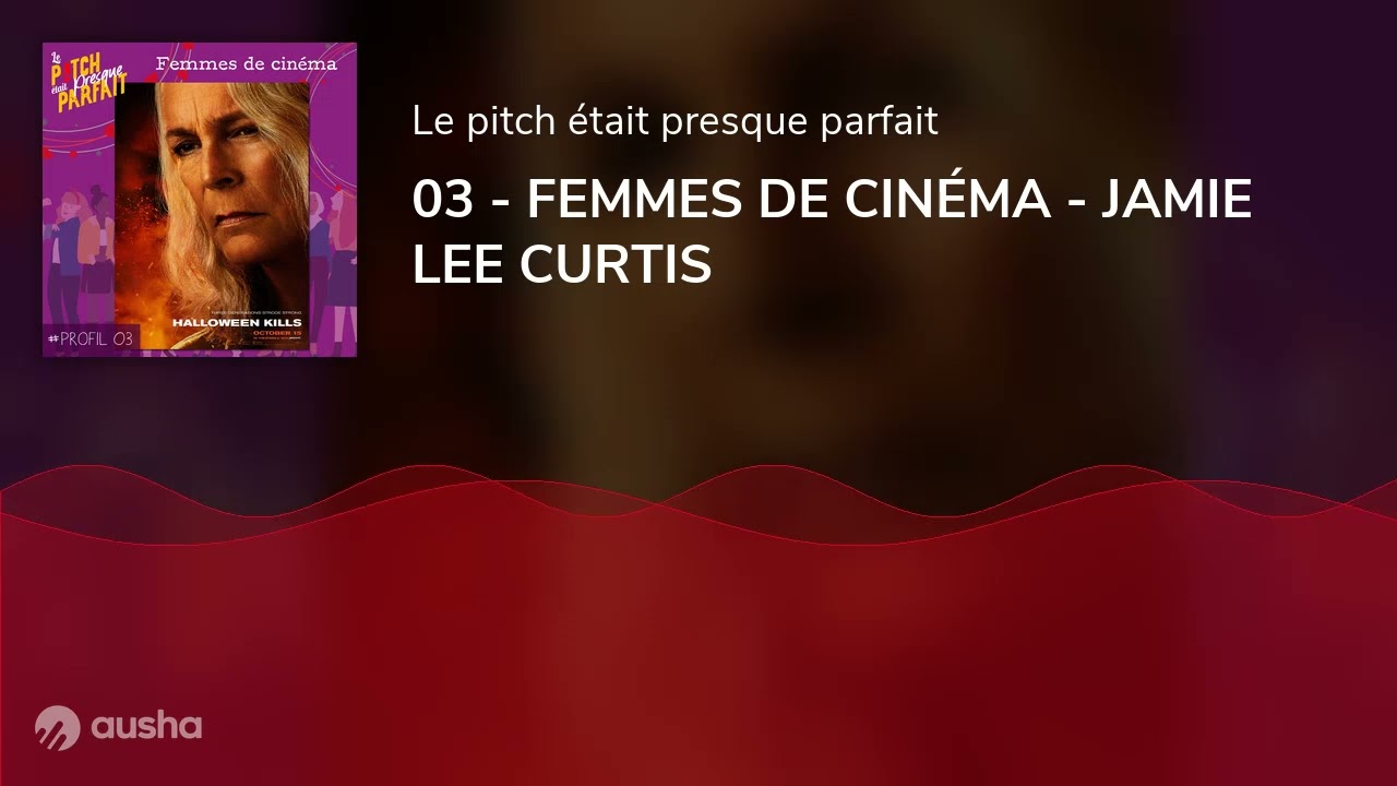 03 - FEMMES DE CIN&Eacute;MA - JAMIE LEE CURTIS