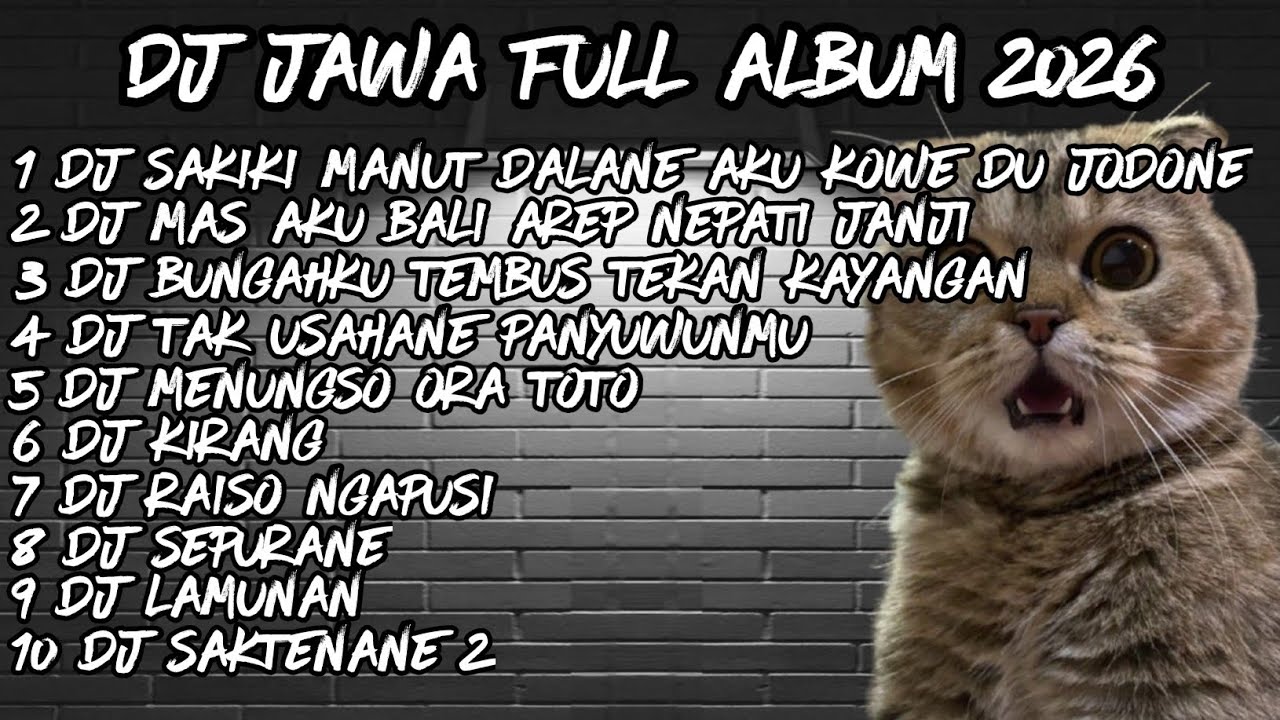 DJ JAWA FULL ALBUM  2026 🔥 DJ SAKIKI MANU DALANE AKU KOWE DU JODONE 🔥 DJ LEDA LEDE X DJ DEMI KOWE