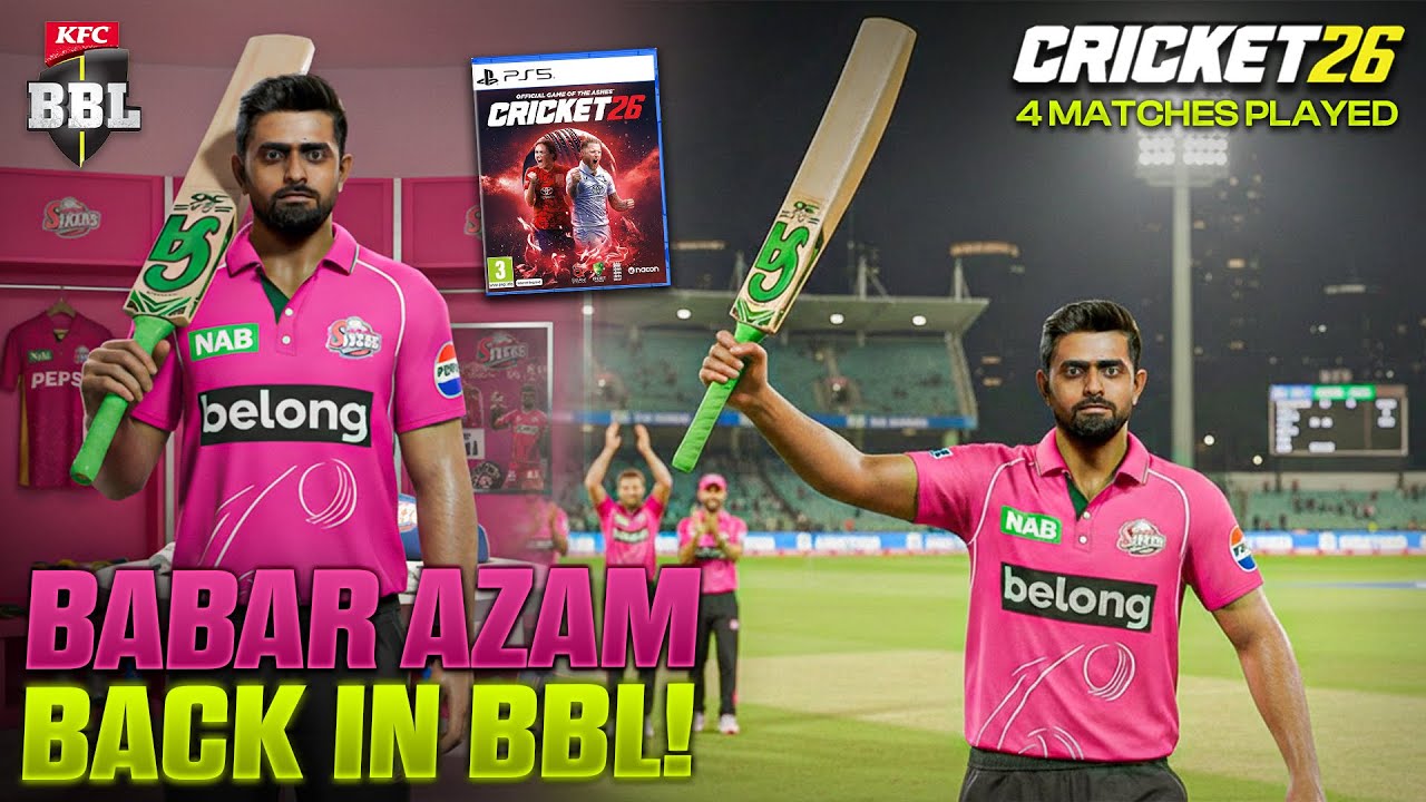 FINALLY! Babar Azam is Dominating in BBL! | Cricket 26