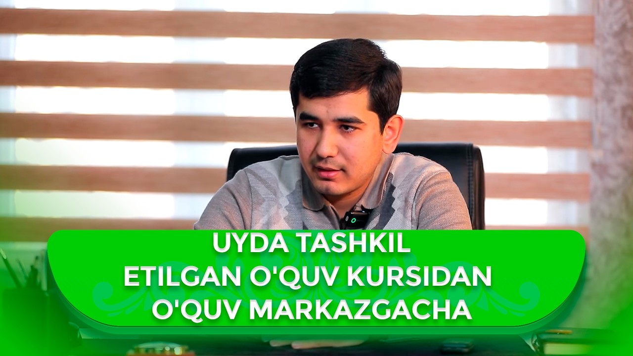 Uyda tashkil etilgan o'quv kursidan o'quv markazgacha |  MAQSADIM (24.02.2026)