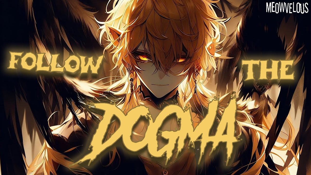 Nightcore - DOGMA (Lyrics)