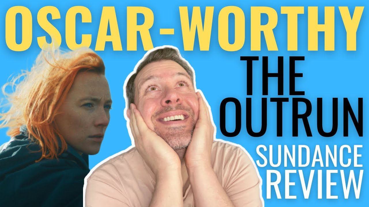 Saoirse Ronan is Oscar-Worthy in The Outrun | Sundance 2024