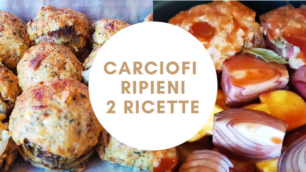 #CARCIOFI RICETTA TRADIZIONALE  PUGLIESE/CARCIOFI RIPIENI di CARNE/2 RICETTE CARCIOFI FORNO ePADELLA