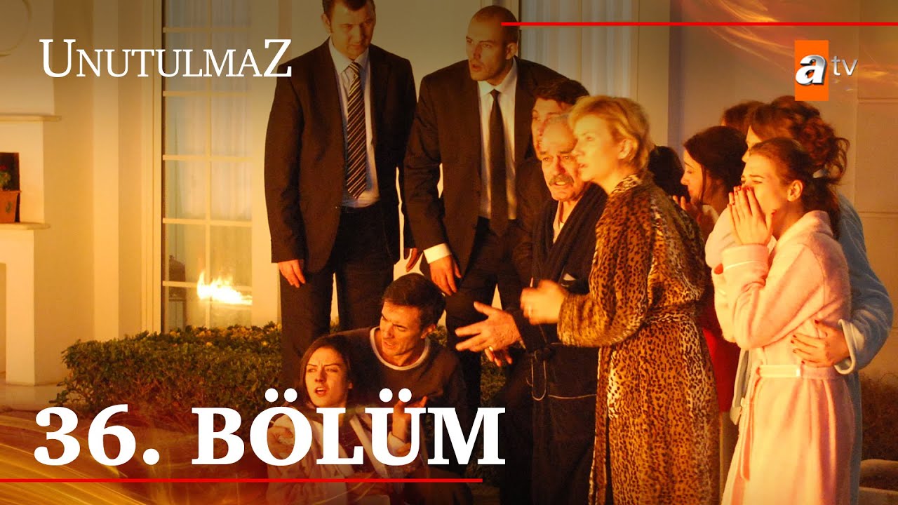Unutulmaz 36. B&ouml;l&uuml;m