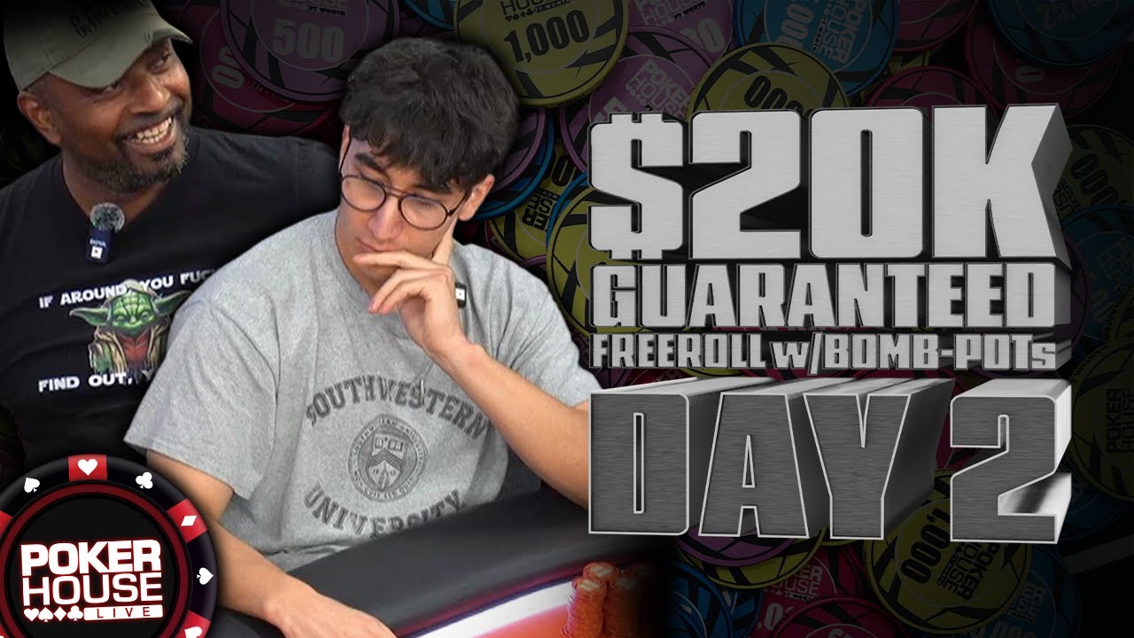 $20,000 GTD w/BOMB-POTs - DAY 2 | PHFW LIVE