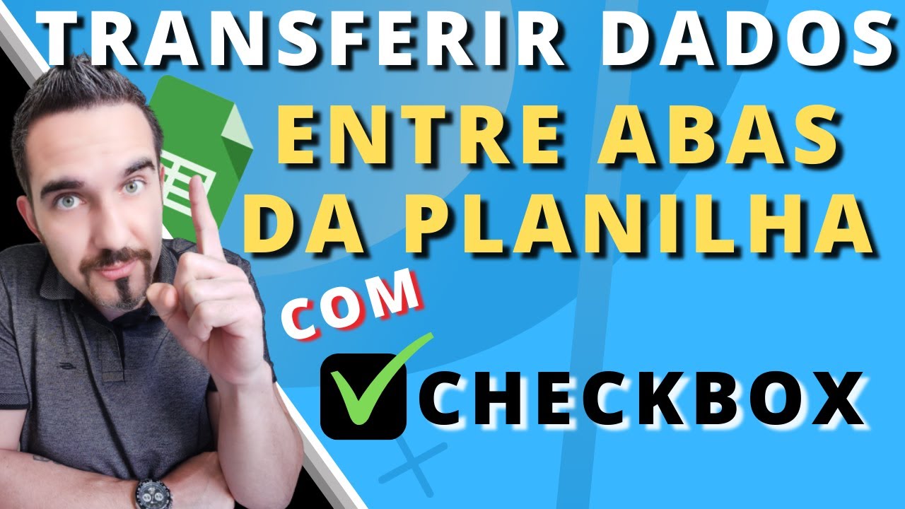 Script para Transferir Dados entre Duas Abas da Planilha com checkbox | Planilhas Google