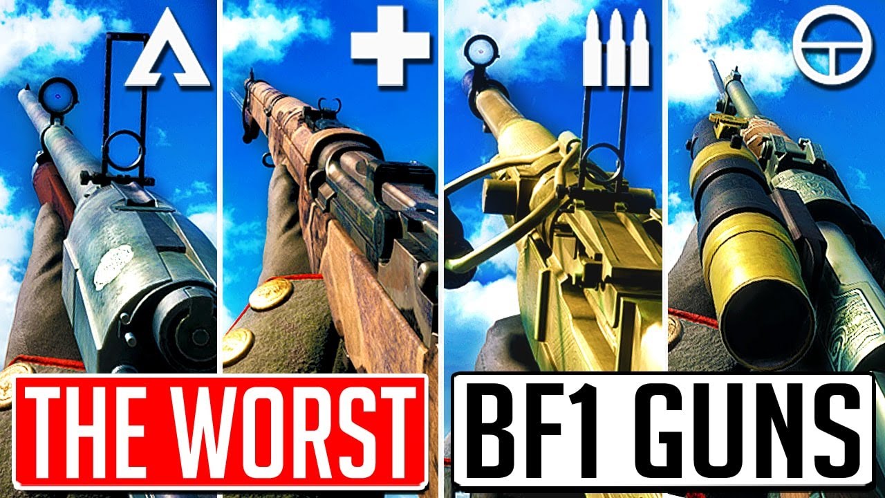 The WORST Gun for EVERY CLASS in Battlefield 1 (4 YEARS LATER)
